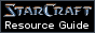 Starcraft Resource Guide
